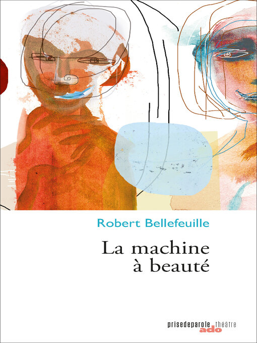 Title details for La machine à beauté by Robert Bellefeuille - Available